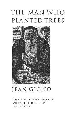 Jean Giono / The Man Who Planted Trees