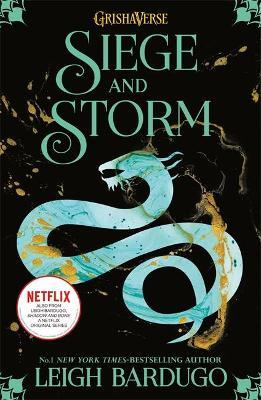 Leigh Bardugo / Siege and Storm ( Shadow and Bone Series - Book 2 ) ( Grishaverse )