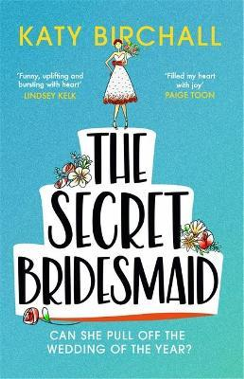 Katy Birchall / The Secret Bridesmaid