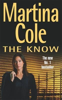 Martina Cole / The Know (Hardback)