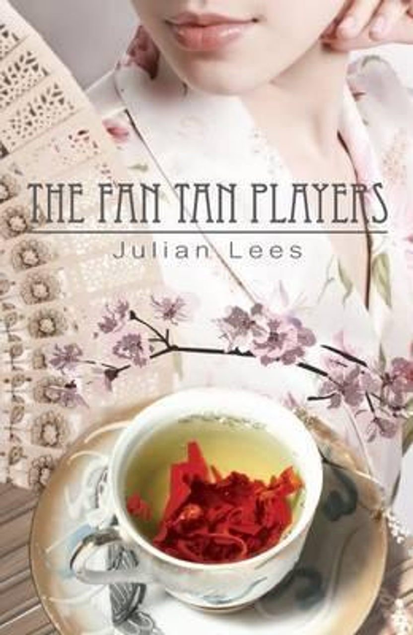 Julian Lees / The Fan Tan Players