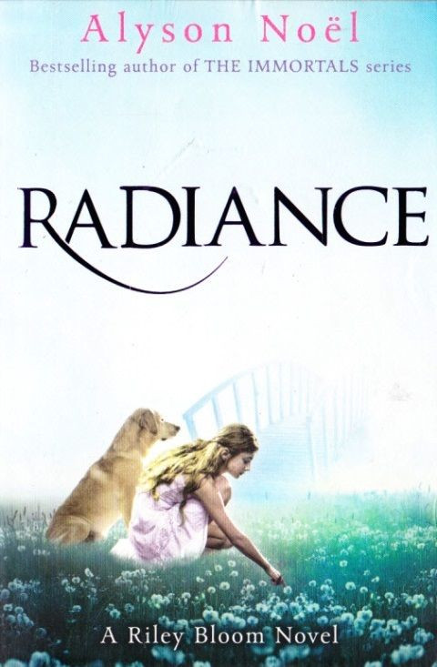 Alyson Noel / Radiance