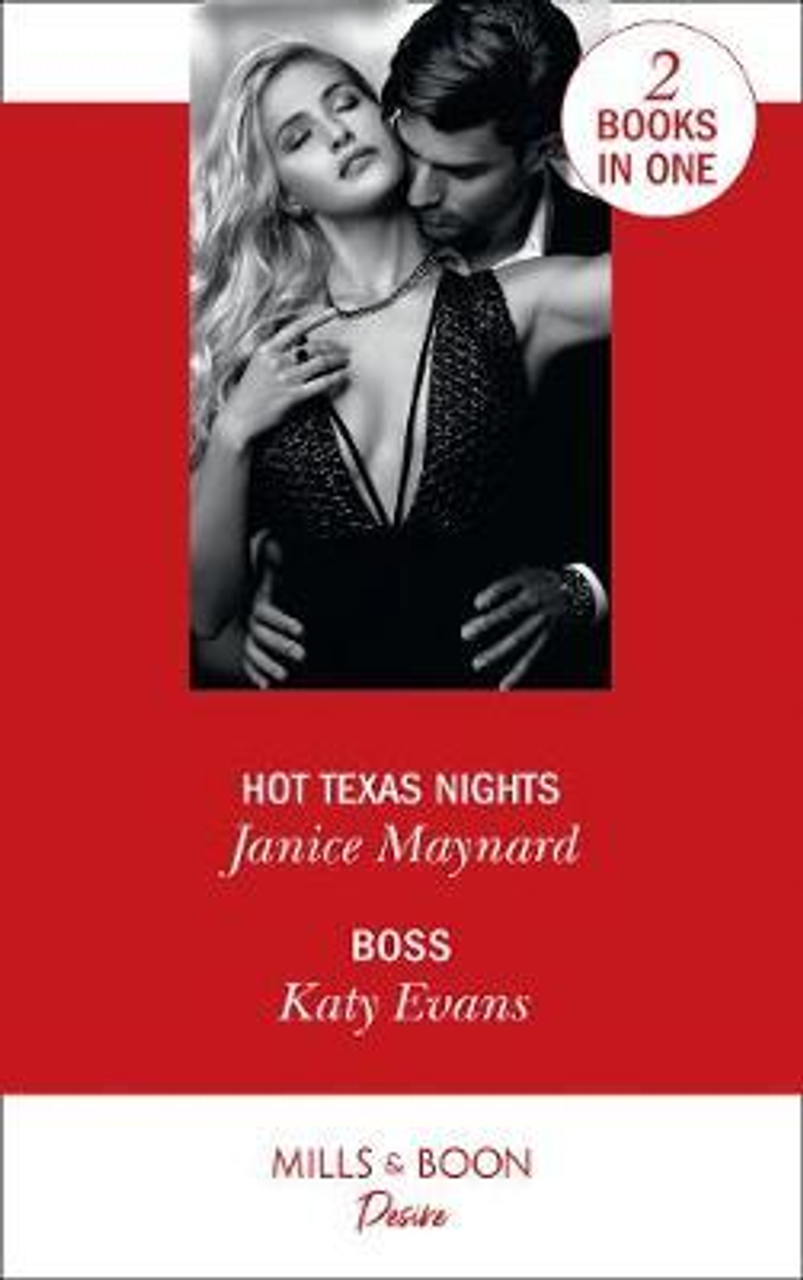 Mills & Boon / Desire / 2 in 1 / Hot Texas Nights : Hot Texas Nights / Boss