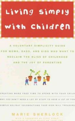 Marie Sherlock / Living Simply with Children (Large Paperback)