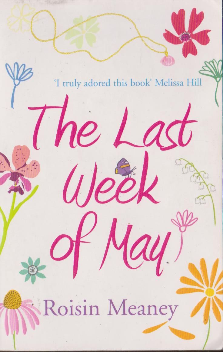 Roisin Meaney / The Last Week Of May