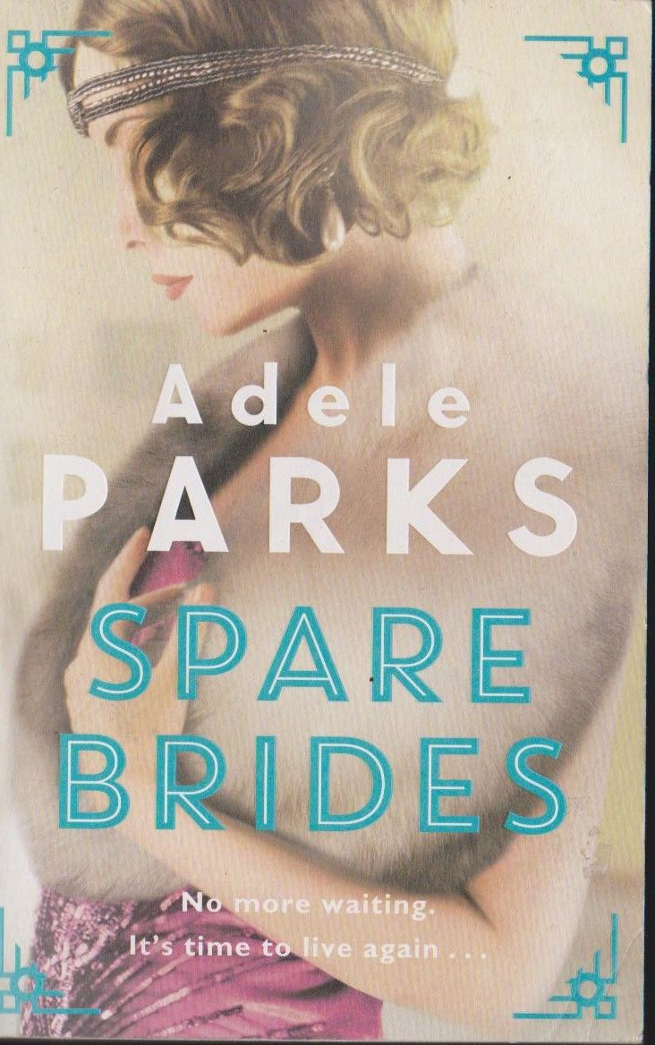Adele Parks / Spare Brides
