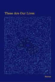 Declan Meade / These are Our Lives : Stories (Large Paperback)