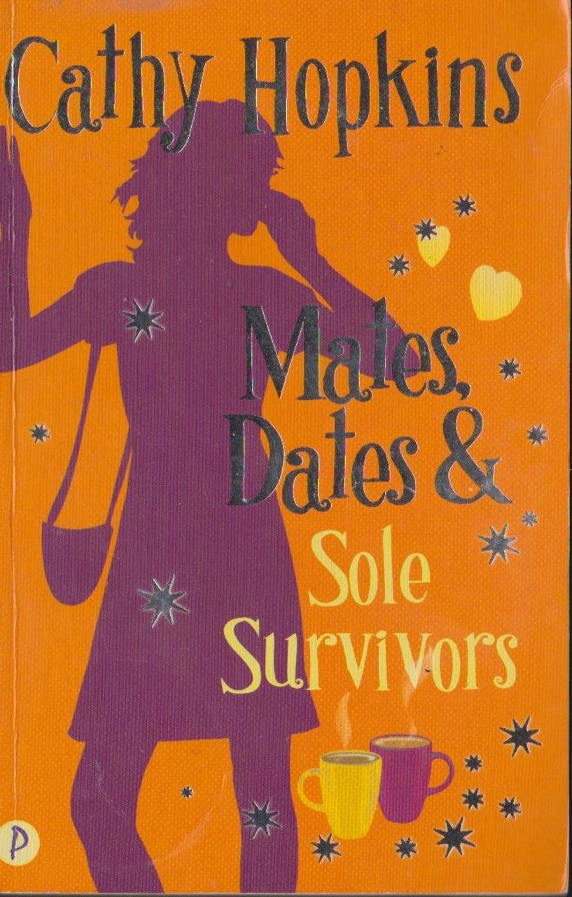 Cathy Hopkins / Mates, Dates & Sole Survivors