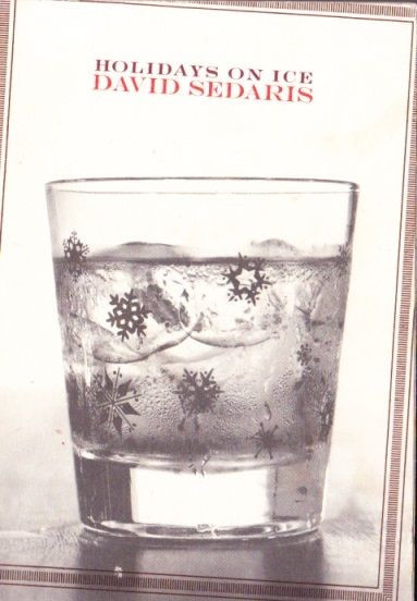 David Sedaris / Holidays on Ice