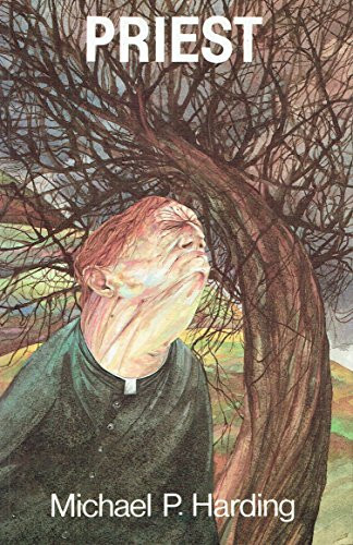 Michael Harding - Priest : A fiction - PB - Blackstaff 1986 - Debut