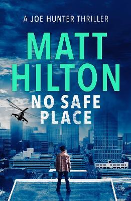 Matt Hilton / No Safe Place