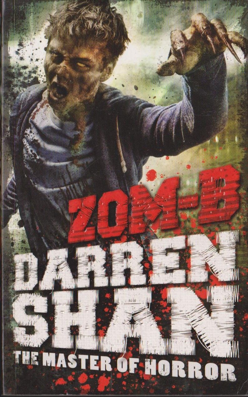 Darren Shan / Zom-B ( Zom-B Series, Book 1)