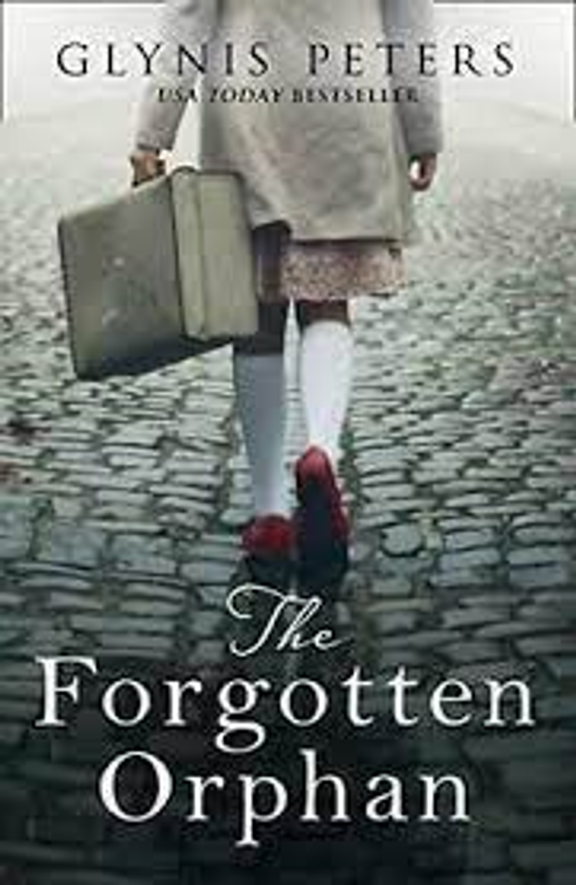 Glynis Peters / The Forgotten Orphan Glynis Peters / The Forgotten Orphan