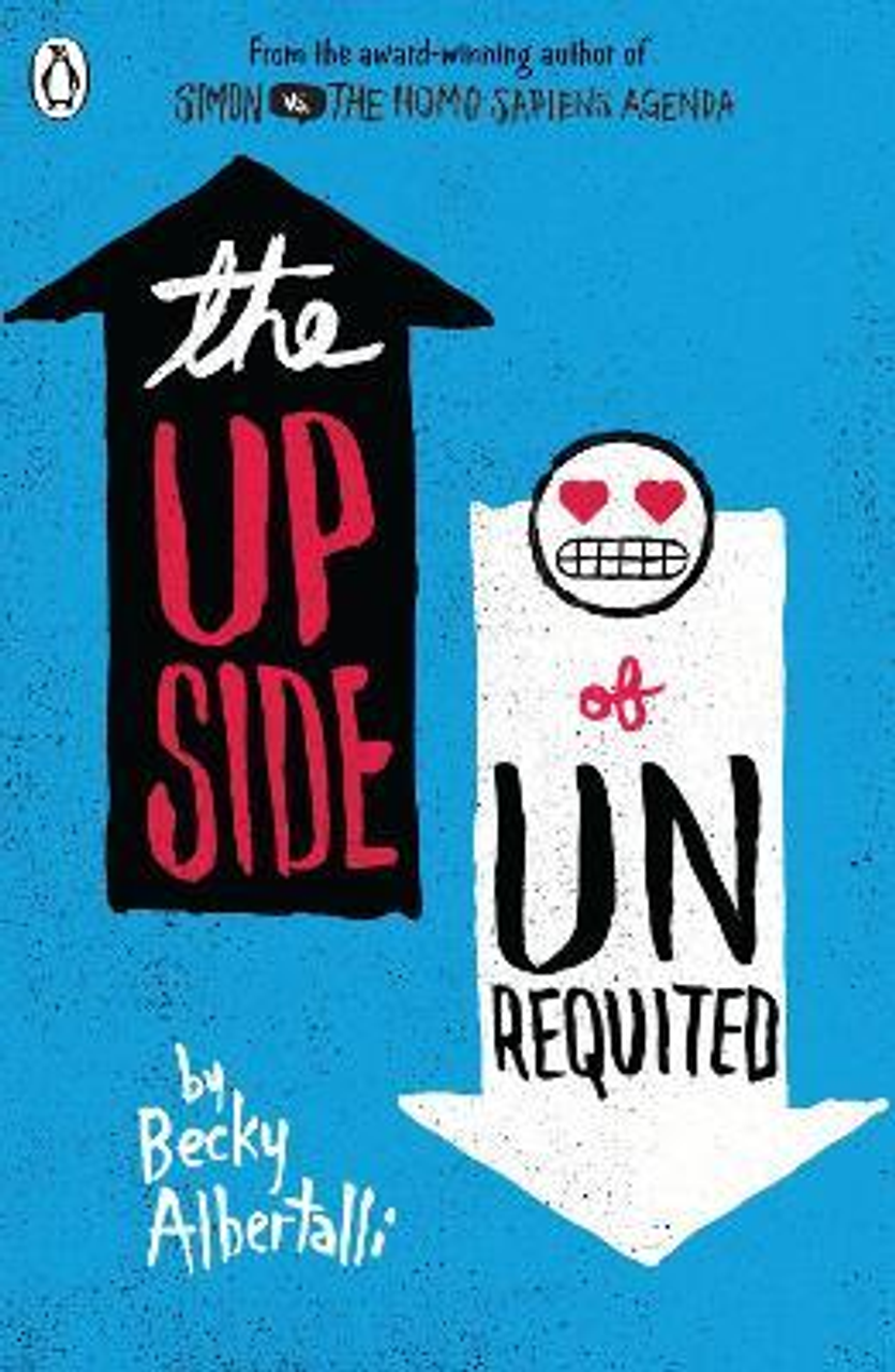 Becky Albertalli / The Upside of Unrequited