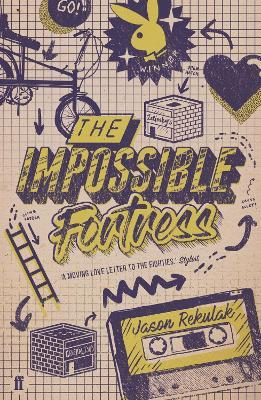 Jason Rekulak / The Impossible Fortress