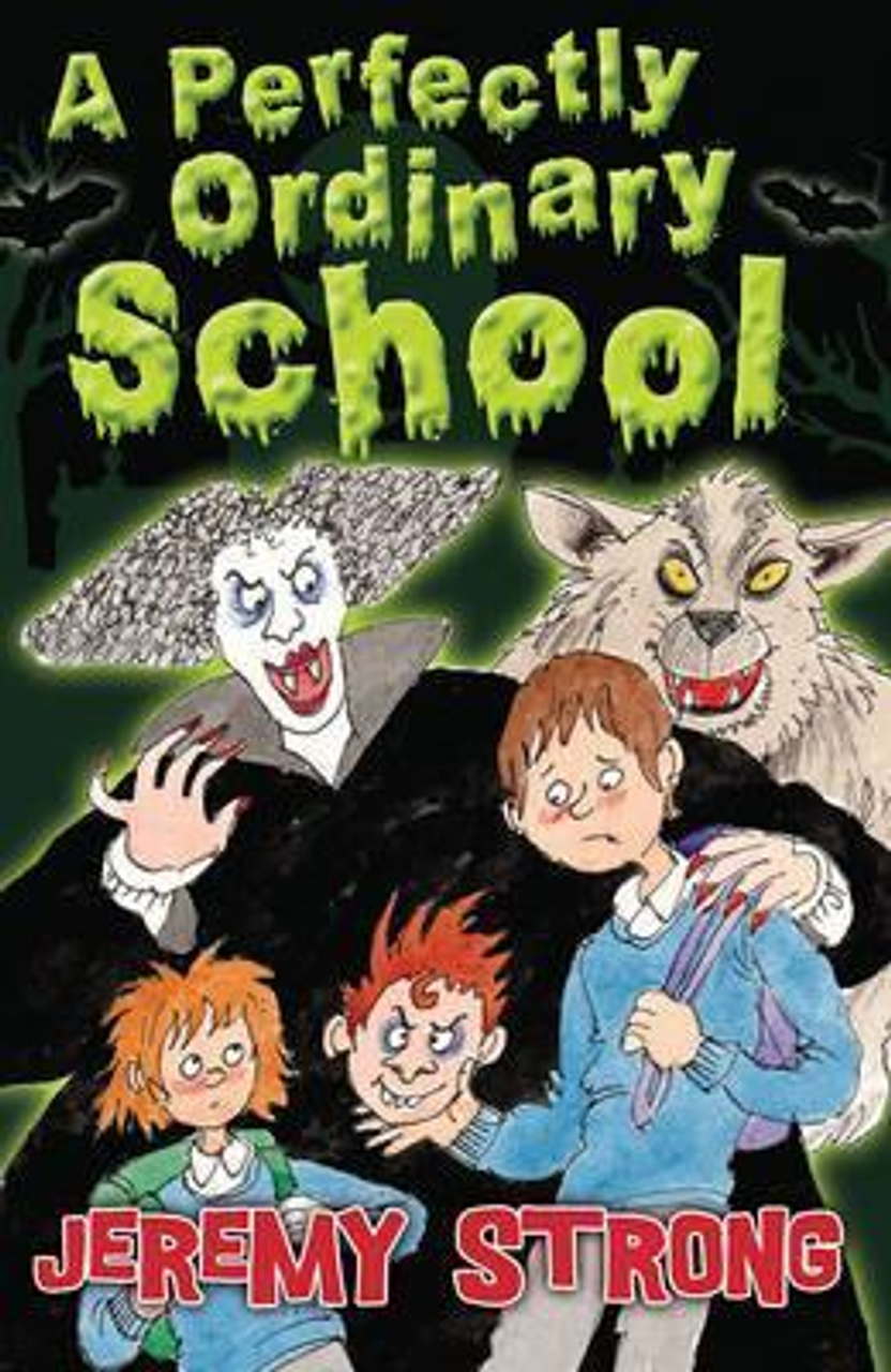 Jeremy Strong / A Perfectly Ordinary School