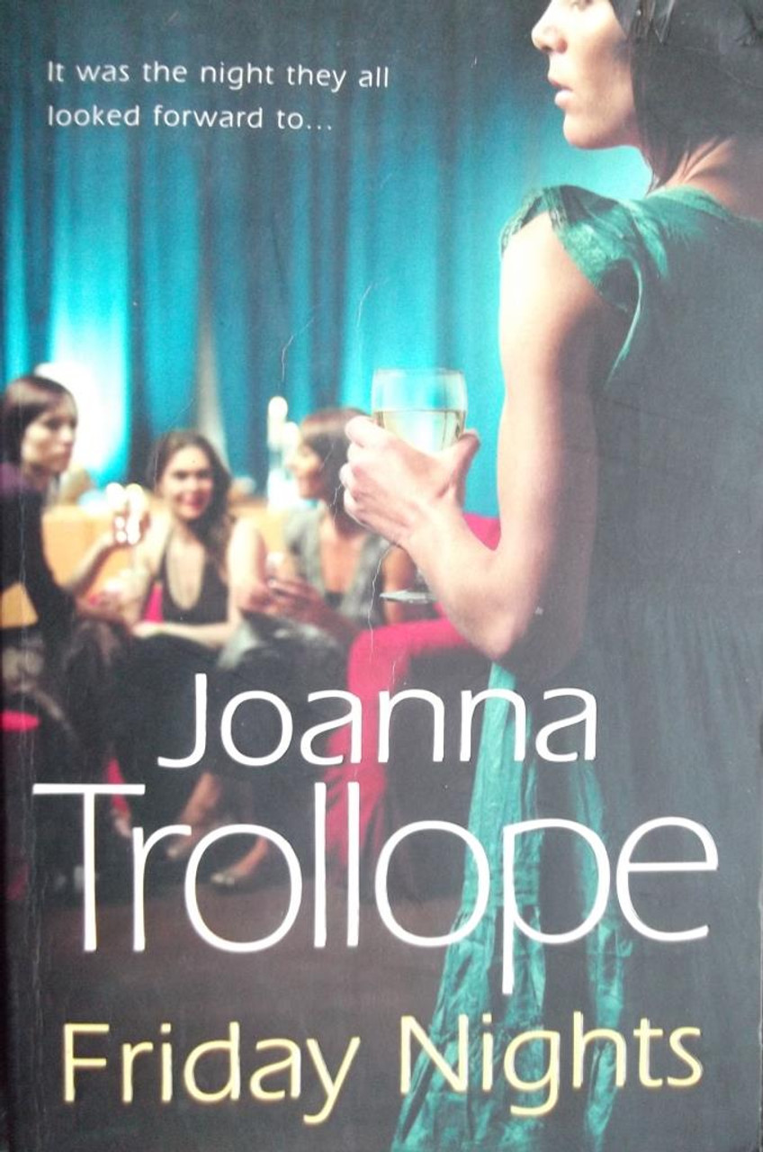 Joanna Trollope / Friday Nights