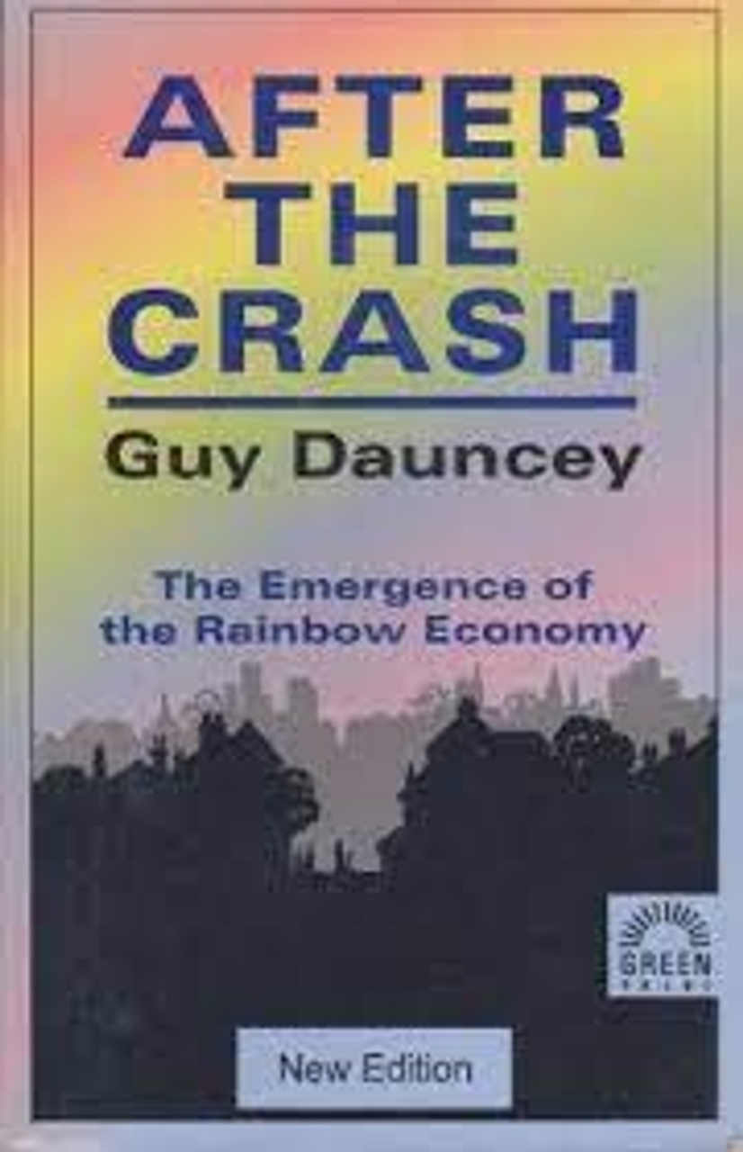 Guy Dauncey / After the Crash