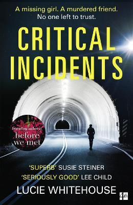 Lucie Whitehouse / Critical Incidents