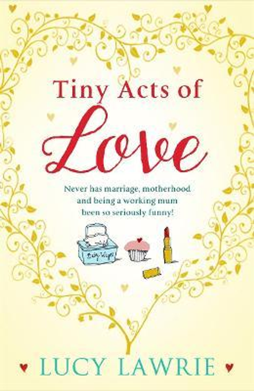 Lucy Lawrie / Tiny Acts of Love