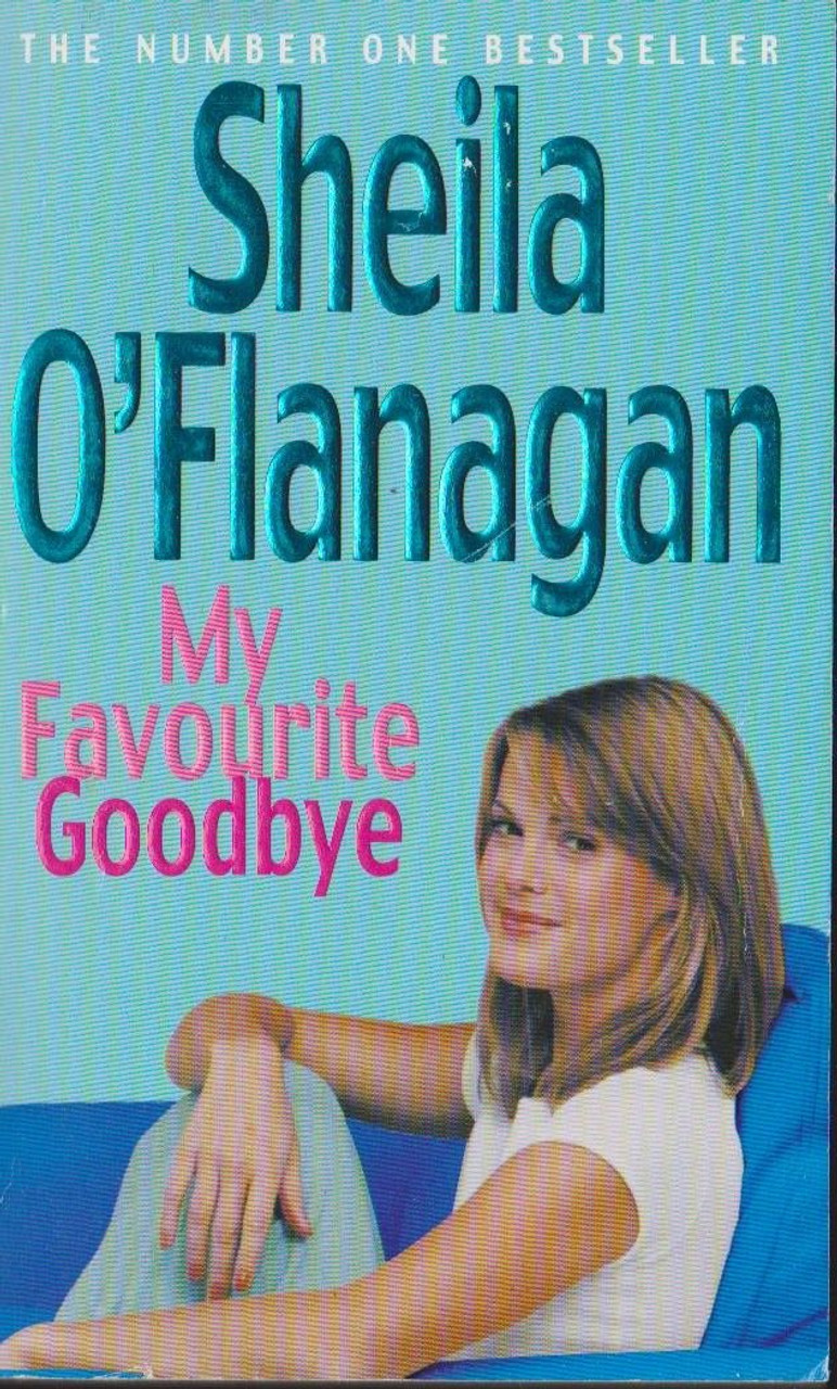 Sheila O'Flanagan / My Favourite Goodbye