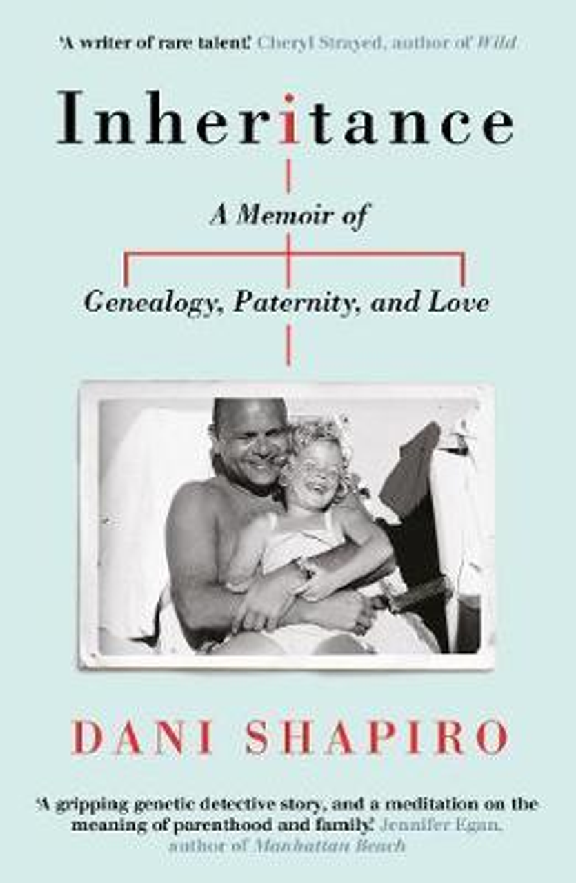 Dani Shapiro / Inheritance