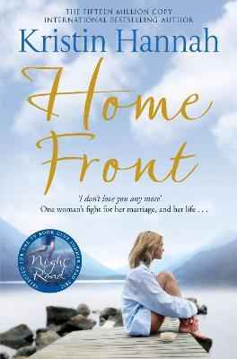 Kristin Hannah / Home Front