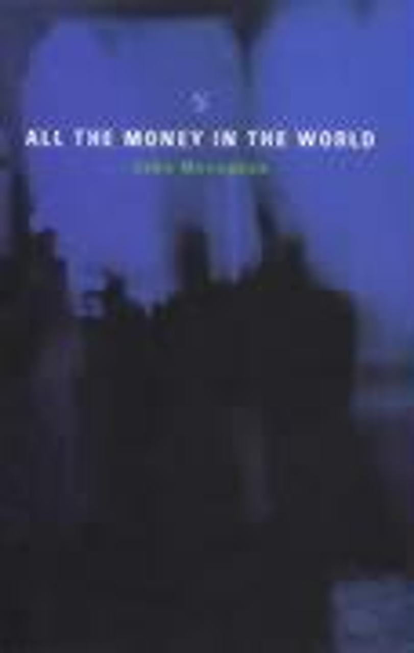 John Menaghan / All the Money in the World