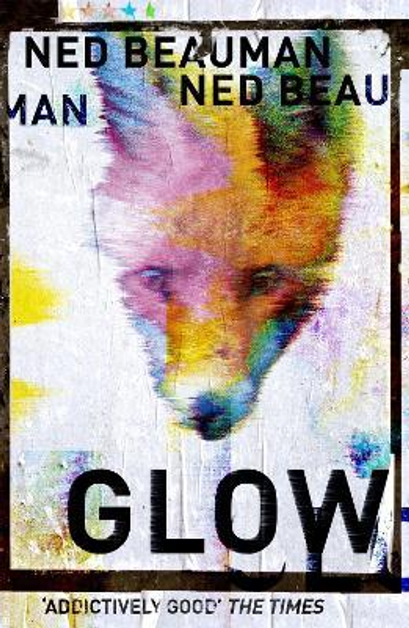 Ned Beauman / Glow