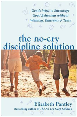 Elizabeth Pantley / The No-Cry Discipline Solution (Large Paperback)