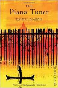 Daniel Mason / The Piano Tuner