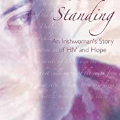 Liz Martin / Still Standing : An Irishwoman's Story of HIV and Hope (Large Paperback)