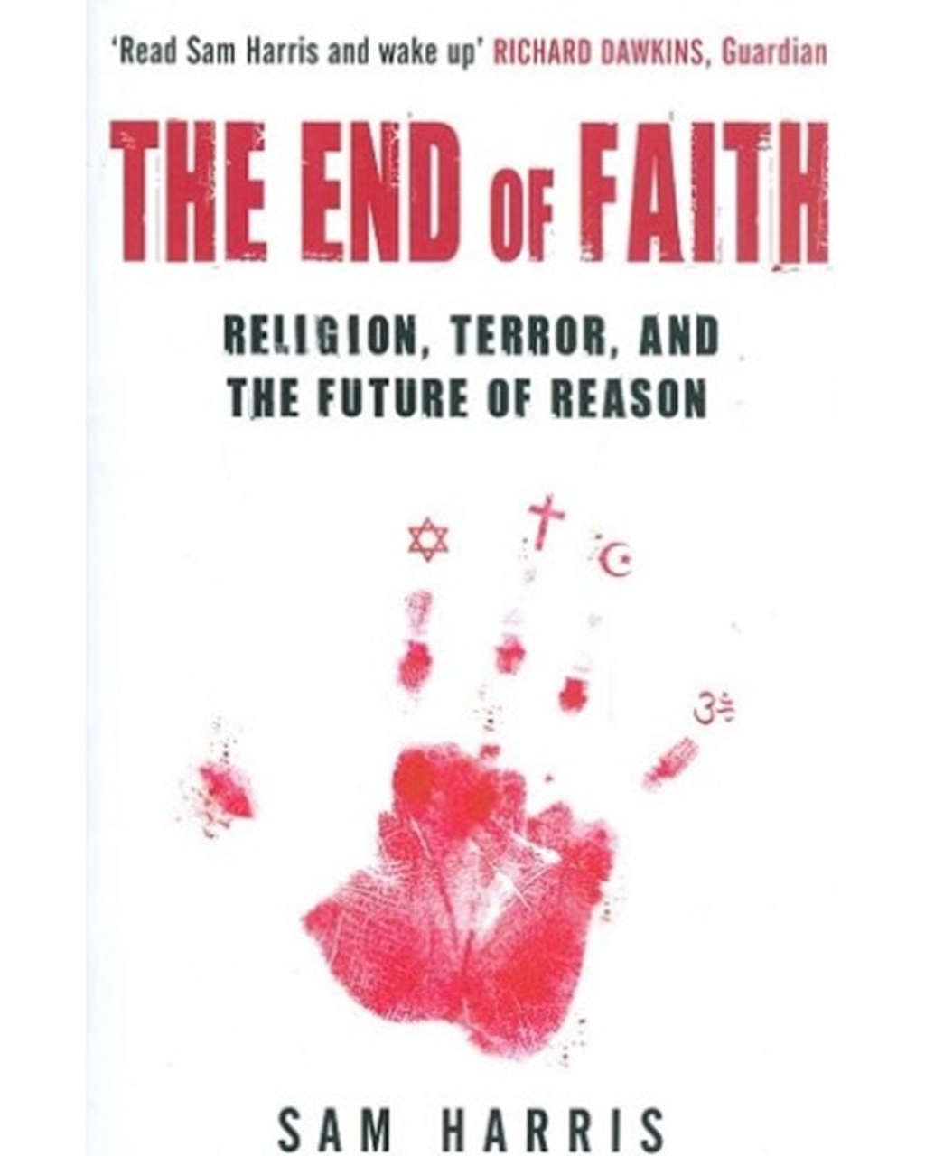 Sam Harris / The End of Faith