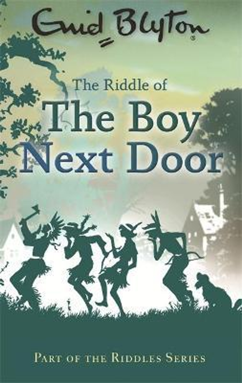 Enid Blyton / The Riddle of the Boy Next Door