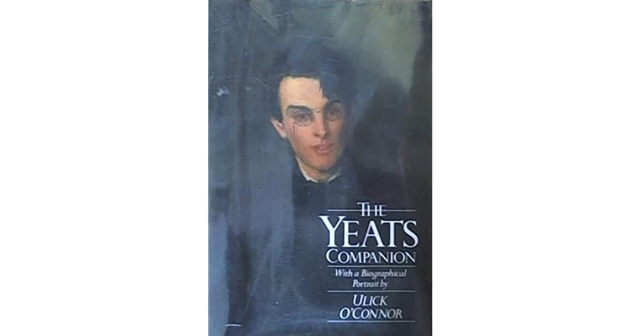 W. B. Yeats / The Yeats Companion (Hardback)