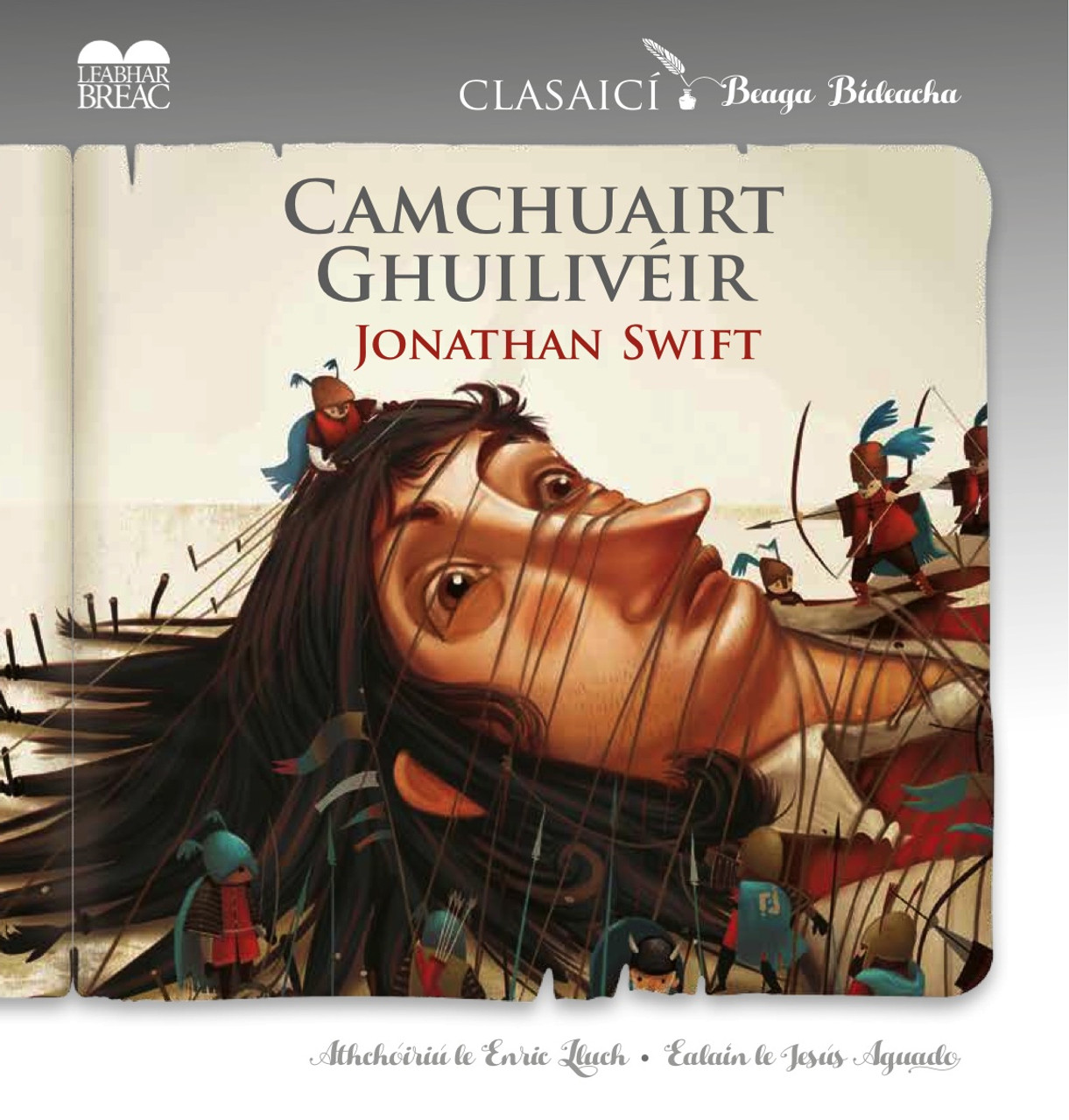 Swift, Jonathan - Camchuairt Ghuilivéir - PB - Clasaicí Beaga - AS GAEILGE