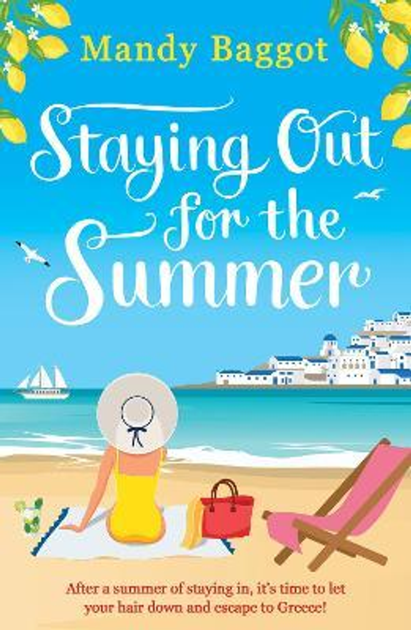 Mandy Baggot / Staying Out for the Summer
