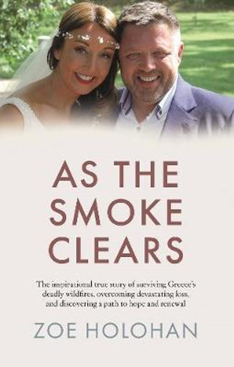 Zoe Holohan / As the Smoke Clears (Large Paperback)