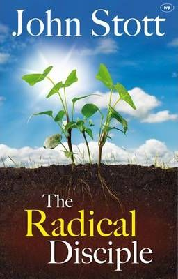John Stott / The Radical Disciple (Large Paperback)