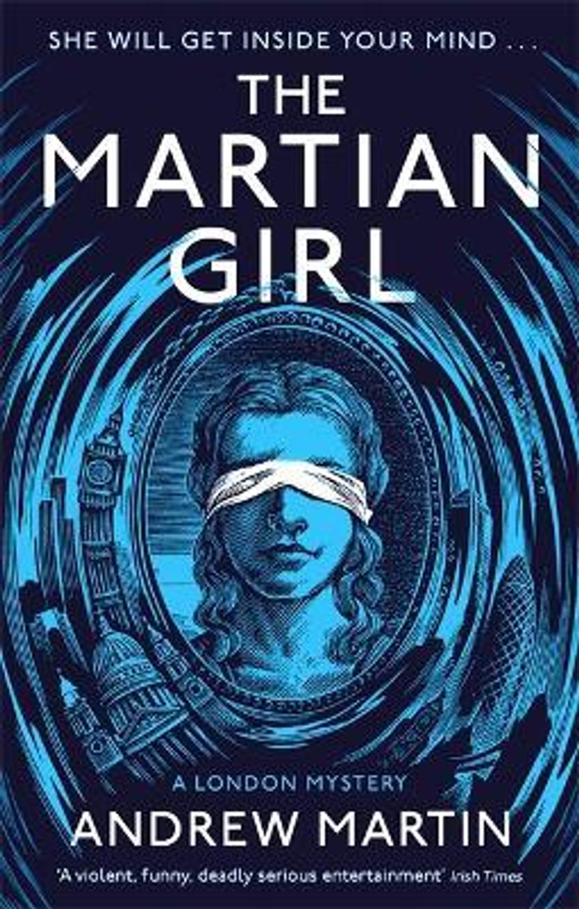 Andrew Martin / The Martian Girl: A London Mystery