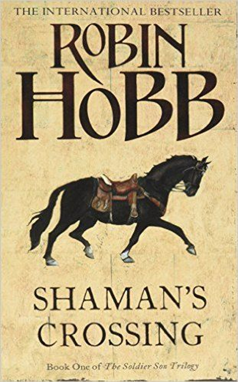 Robin Hobb / Shaman's Crossing - Soldier Son Trilogy Book 1