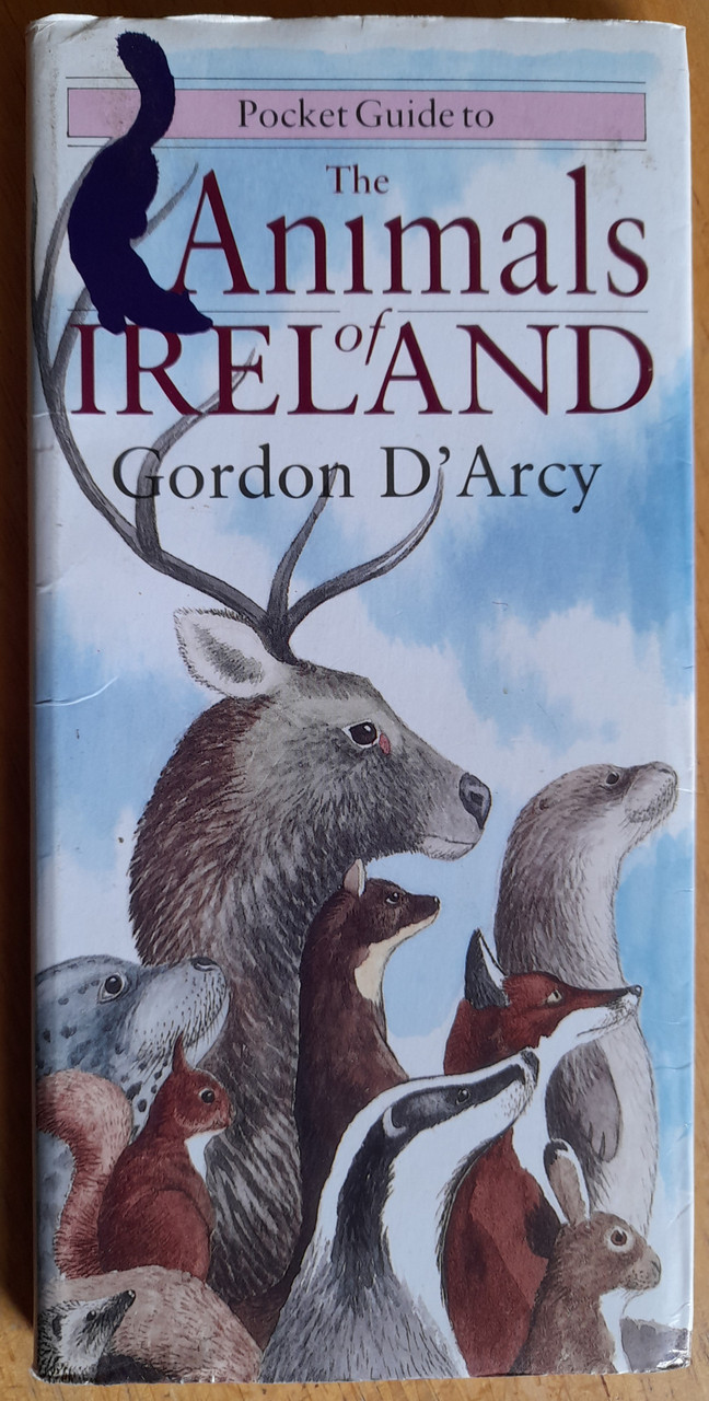 Gordon D'Arcy - Pocket Guide to the Animals of Ireland - PB - Illustrated