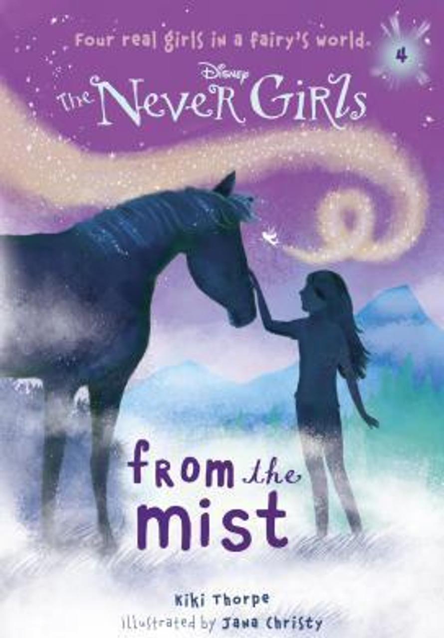 Kiki Thorpe / Never Girls #4: From the Mist (Disney: The Never Girls)