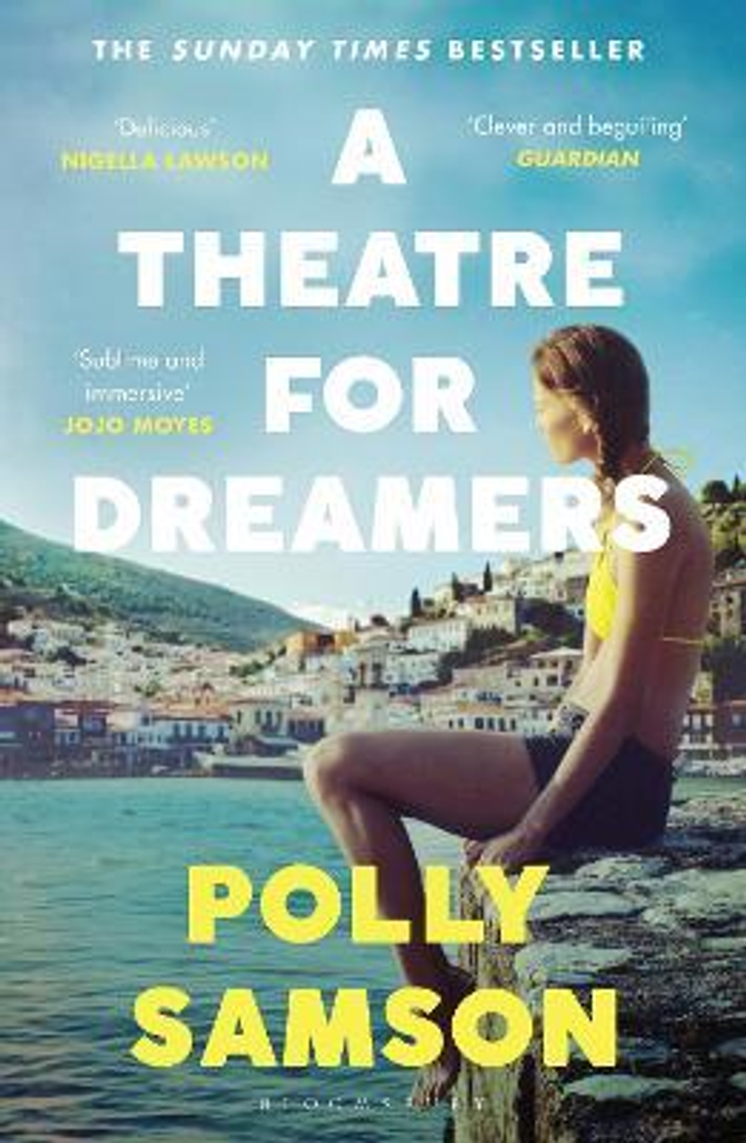Polly Samson / A Theatre for Dreamers