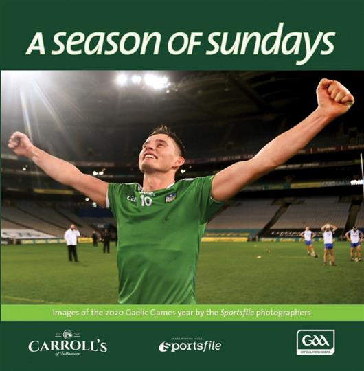 Sportsfile - A Season Of Sundays 2020 - GAA Photography - Yearbook - 2020 HB - Sport
