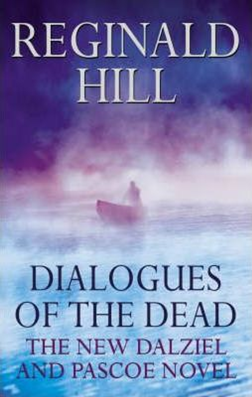 Reginald Hill / Dialogues of the Dead (Large Paperback)