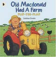 Siobhan Dodds / Old Macdonald Had A Farm (Children's Picture Book)