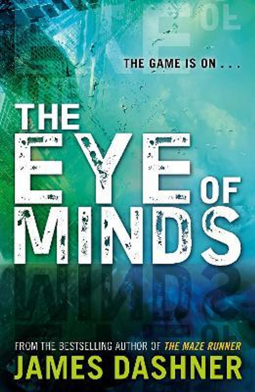 James Dashner / Mortality Doctrine: The Eye of Minds