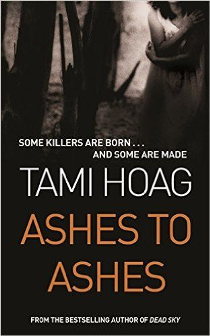 Tami Hoag / Ashes To Ashes