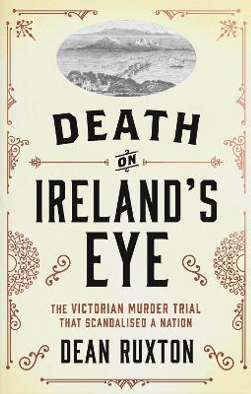 Dean Ruxton / Death on Ireland's Eye (Large Paperback)